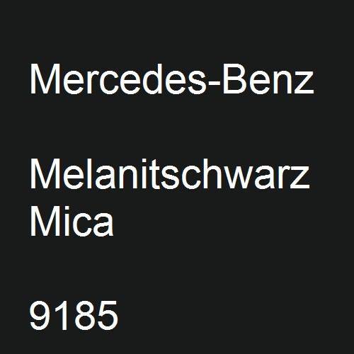 Mercedes-Benz, Melanitschwarz Mica, 9185.